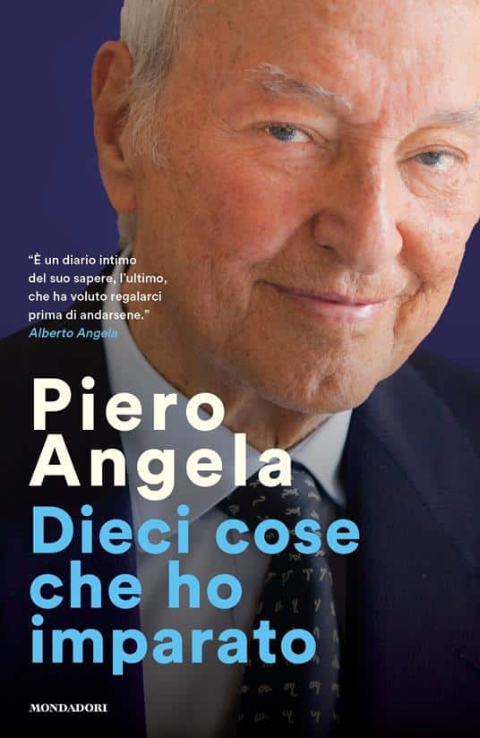 Dieci cose che ho imparato - Alberto Angela